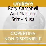 Rory Campbell And Malcolm Stitt - Nusa