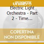 Electric Light Orchestra - Part 2 - Time After Time cd