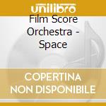 Film Score Orchestra - Space cd