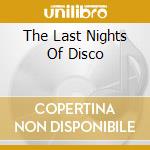 The Last Nights Of Disco cd