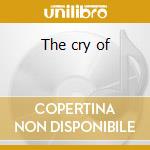 The cry of cd musicale di Bob Marley