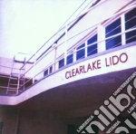 Clearlake - Lido cd