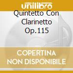 Quintetto Con Clarinetto Op.115 cd