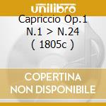 Capriccio Op.1 N.1 > N.24 ( 1805c ) cd musicale di PAGANINI