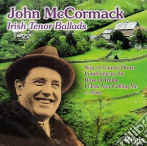 John McCormack: Irish Tenor Ballads cd musicale di Regis