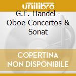 G.F. Handel - Oboe Concertos & Sonat cd
