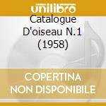 Catalogue D'oiseau N.1 (1958) cd