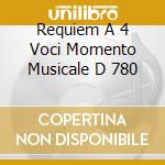 Requiem A 4 Voci Momento Musicale D 780 cd musicale di LASSUS ORLANDO DE