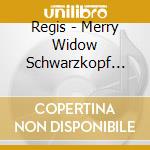 Regis - Merry Widow Schwarzkopf Ack cd