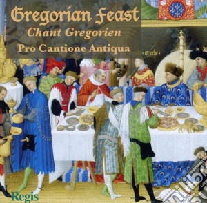 Pro Cantione Antiqua: Gregorian Feast - Chant Gregorien cd musicale di AA.VV.