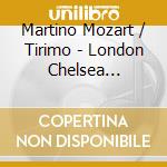 Martino Mozart / Tirimo - London Chelsea Sketchbook cd