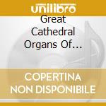 Great Cathedral Organs Of England cd