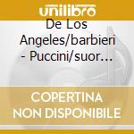 De Los Angeles/barbieri - Puccini/suor Angelica cd