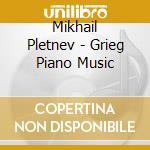 Mikhail Pletnev - Grieg Piano Music cd