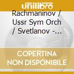 Rachmaninov / Ussr Sym Orch / Svetlanov - Symphony 3 In A Minor Op 44 cd musicale