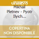 Mikhail Pletnev - Pyotr Ilyich Tchaikovsky / piano Music cd