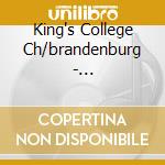 King's College Ch/brandenburg - Handel/messiah cd musicale di King's College Ch/brandenburg
