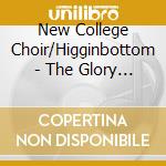 New College Choir/Higginbottom - The Glory Of New College (2 Cd)