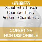 Schubert / Busch Chamber Ens / Serkin - Chamber Works(3 Cd) cd musicale