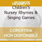 Children'S Nursey Rhymes & Singing Games cd