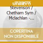 Stevenson / Chetham Sym / Mclachlan - Piano Concertos cd