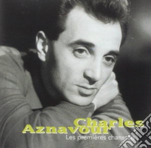 Charles Aznavour - Les Premieres Chansons cd musicale di Charles Aznavour