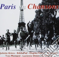 Paris En Chansons: Greco, Piaf, Trenet.. / Various cd
