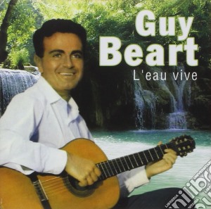 Guy Beart - L'Eau Vive cd musicale di Guy Beart