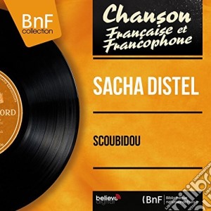 Sacha Distel - Scoubidou cd musicale di Sacha Distel