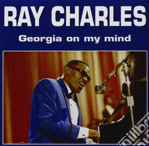 Ray Charles - Georgia On My Mind cd musicale di Ray Charles