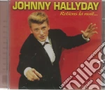 Johnny Hallyday - Retiens La Nuit cd