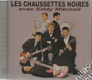 Chaussettes Noires (Les) - Les Chaussettes Noires cd musicale