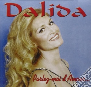 Dalida - Parlez-moi D'Amour cd musicale di Dalida