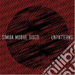 (LP Vinile) Simian Mobile Disco - Unpatterns