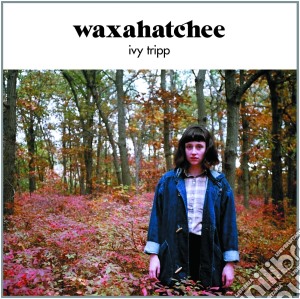 (LP Vinile) Waxahatchee - Ivy Tripp lp vinile di Waxahatchee