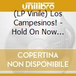 (LP Vinile) Los Campesinos! - Hold On Now Youngtser (2 Lp)