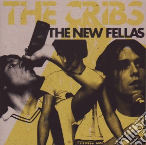Cribs (The) - The New Fellas cd musicale