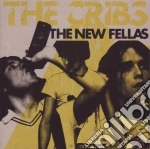 Cribs (The) - The New Fellas cd