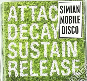 Simian Mobile Disco - Attack Decay Sustain Release cd musicale di SIMIAN MOBILE DISCO