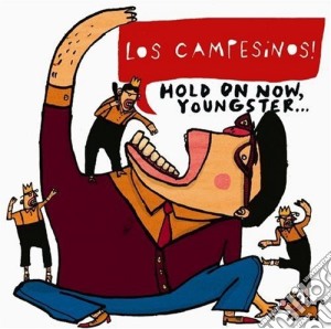 Campesinos! (Los) - Hold On Now Youngster cd musicale di LOS CAMPESINOS