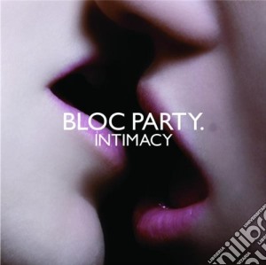 Bloc Party - Intimacy cd musicale di Bloc Party