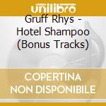 Gruff Rhys - Hotel Shampoo (Bonus Tracks) cd musicale di Rhys Gruff