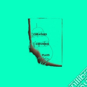 Cheatahs - Extended Play cd musicale di Cheatas