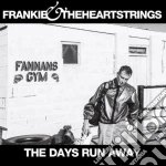 Frankie & The Hearts - The Days Run Away cd