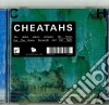 Cheatahs - Cheatas cd