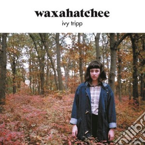 Waxahatchee - Ivy Tripp cd musicale di Waxahatchee