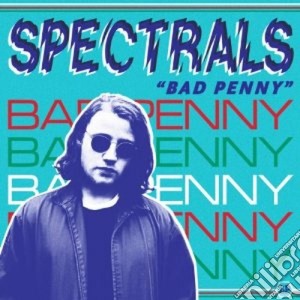 Spectrals - Bad Penny cd musicale di Spectrals