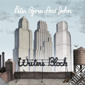 Peter Bjorn & John - Writer's Block (2 Cd) cd musicale di PETER BJORN/JOHN