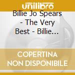 Billie Jo Spears - The Very Best - Billie Jo Spears cd musicale di Billie Jo Spears