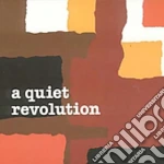 Quiet Revolution cd